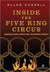 INSIDE THE FIVE RING CIRCUS