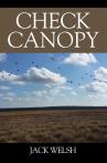 Check Canopy:  Biograghical Fiction Novel by Jack Welsh a  Legion Member:  