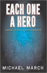Each One a Hero: a Novel of War and Brotherhood