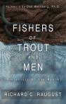 FISHERS OF TROUT AND MAN