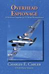 Overhead Espionage: A Historical Snapshot of US Aerial Reconnaissance