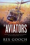 The Aviators: Stories of U.S. Army Helicopter Combat in the Vietnam War, 1971-72