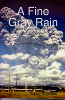 A FINE GRAY RAIN: In the Shadow of Mount Pinatubo
