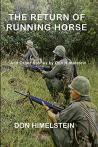 The Return of Running Horse