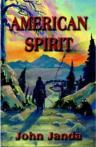 American Spirit a novel by John Janda
