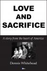 Love and Sacrifice, a Story from the Heart of America