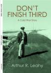 Don't Finish Third - A Cold War Story