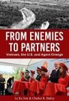 From Enemies to Partners: Vietnam, the U.S. and Agent Orange