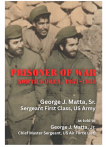 Prisoner of War, North Korea 1951-1953 Prisoner of War, North Korea 1951-1953