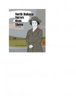 North Dakota Nurses Over There 1917-1919