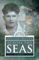 Across the Seas...A Memoir