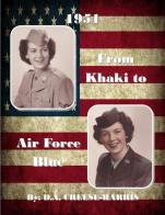1951: From Khaki to Air Force Blue