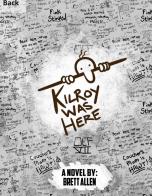 Kilroy Was Here