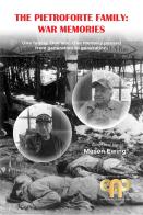 The Pietroforte Family: War Memories - "Bazooka Joe," 107, and the memory of a family that gave everything to America