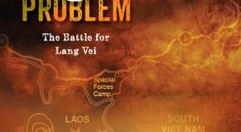 Route 9 Problem: The Battle for Lang Vei