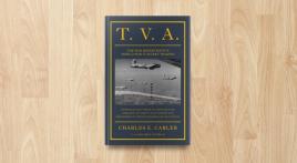 TVA: The War Department's WWII Secret Weapon