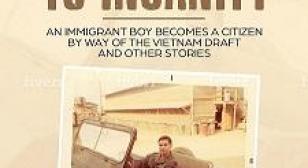 "FROM HERE TO INSANITY" An immigrant boy becomes a citizen by way of the Vietnam draft, and other stories