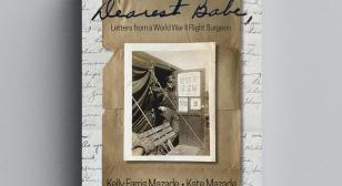 Dearest Babe, Letters from a World War II Flight Surgeon